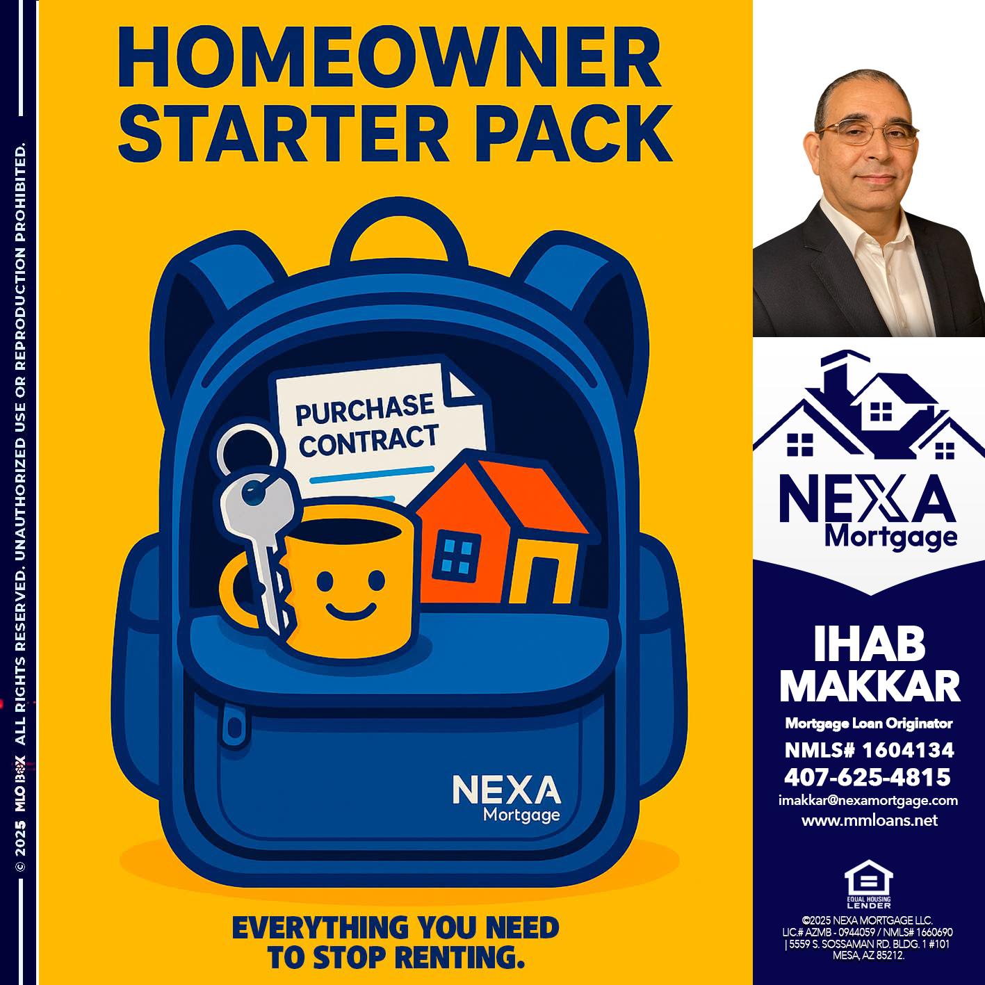 NEED A HOMEOWNER PACK.. - Ihab Makkar -Mortgage Loan Originator