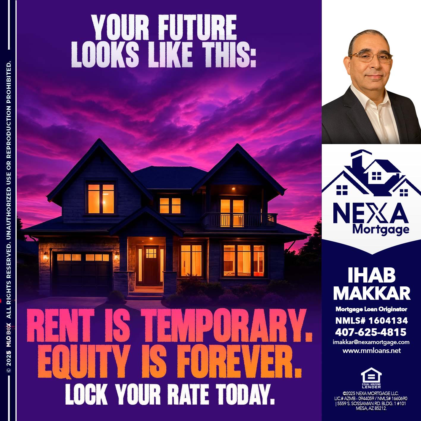 YOUR FUTURE - Ihab Makkar -Mortgage Loan Originator