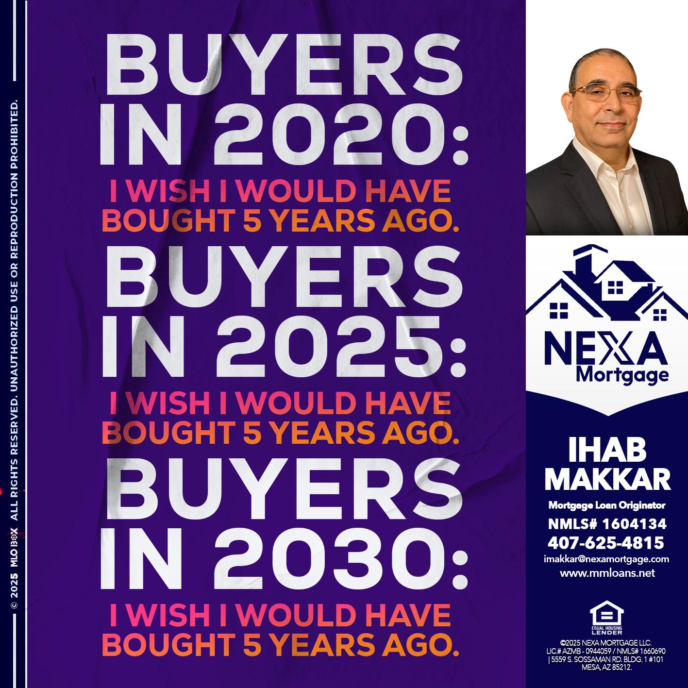 BUYERS IN 2020 - Ihab Makkar -Mortgage Loan Originator