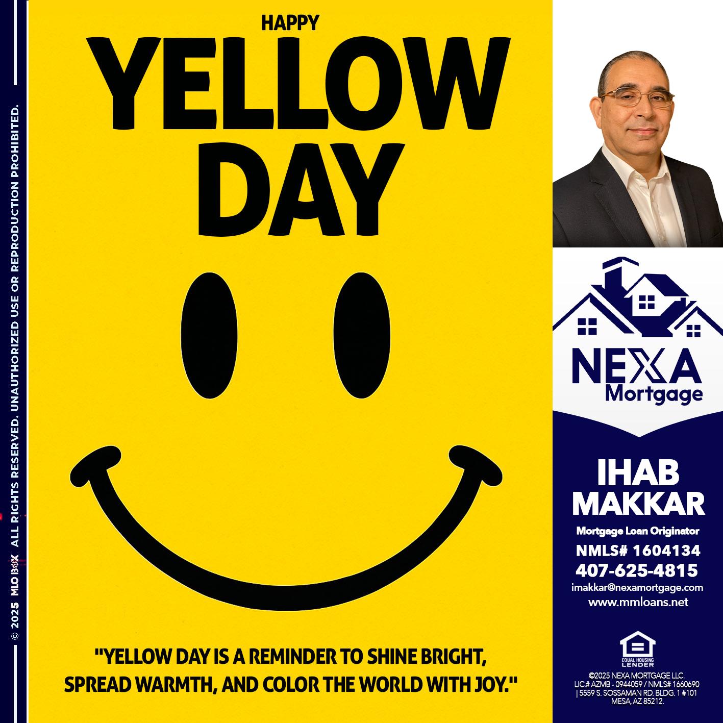 YELLOW DAY - Ihab Makkar -Mortgage Loan Originator