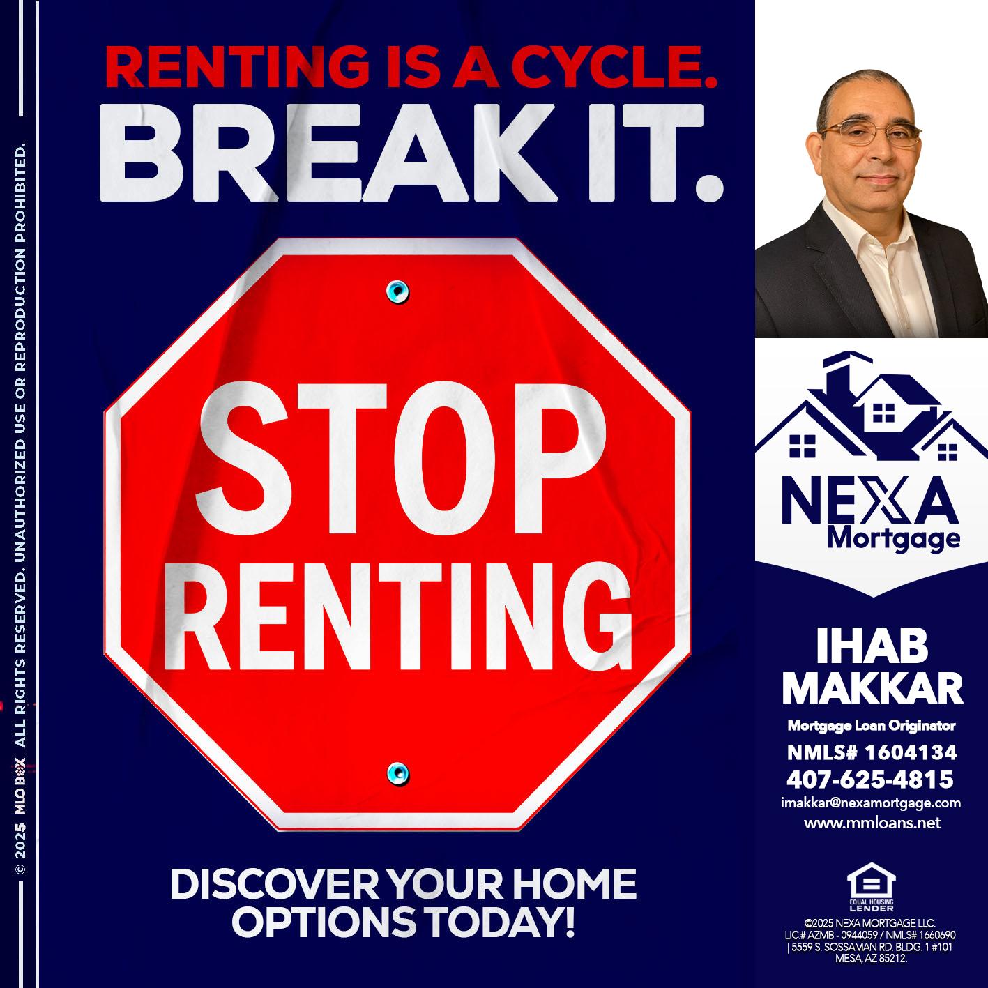 STOP RENTING - Ihab Makkar -Mortgage Loan Originator