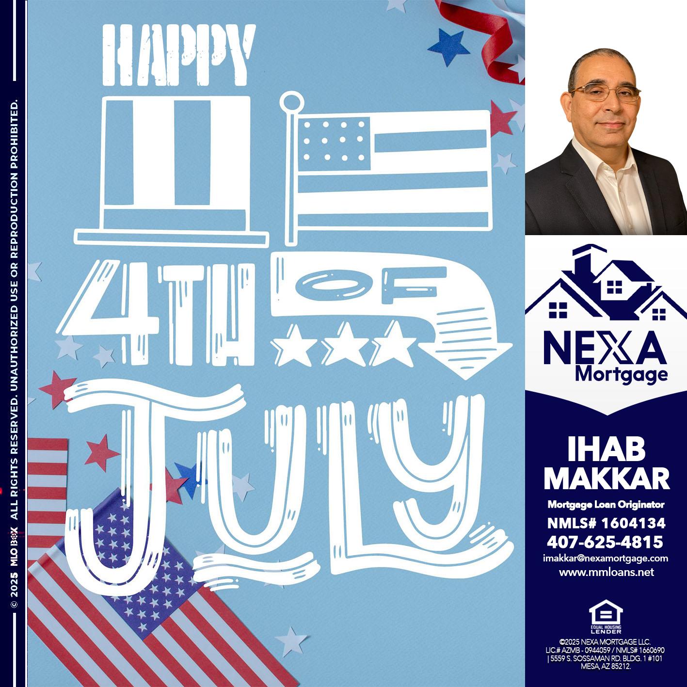 happy 4th of july - Ihab Makkar -Mortgage Loan Originator