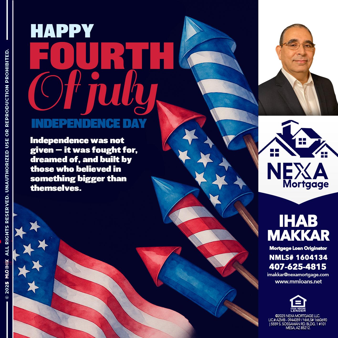happy fourth - Ihab Makkar -Mortgage Loan Originator