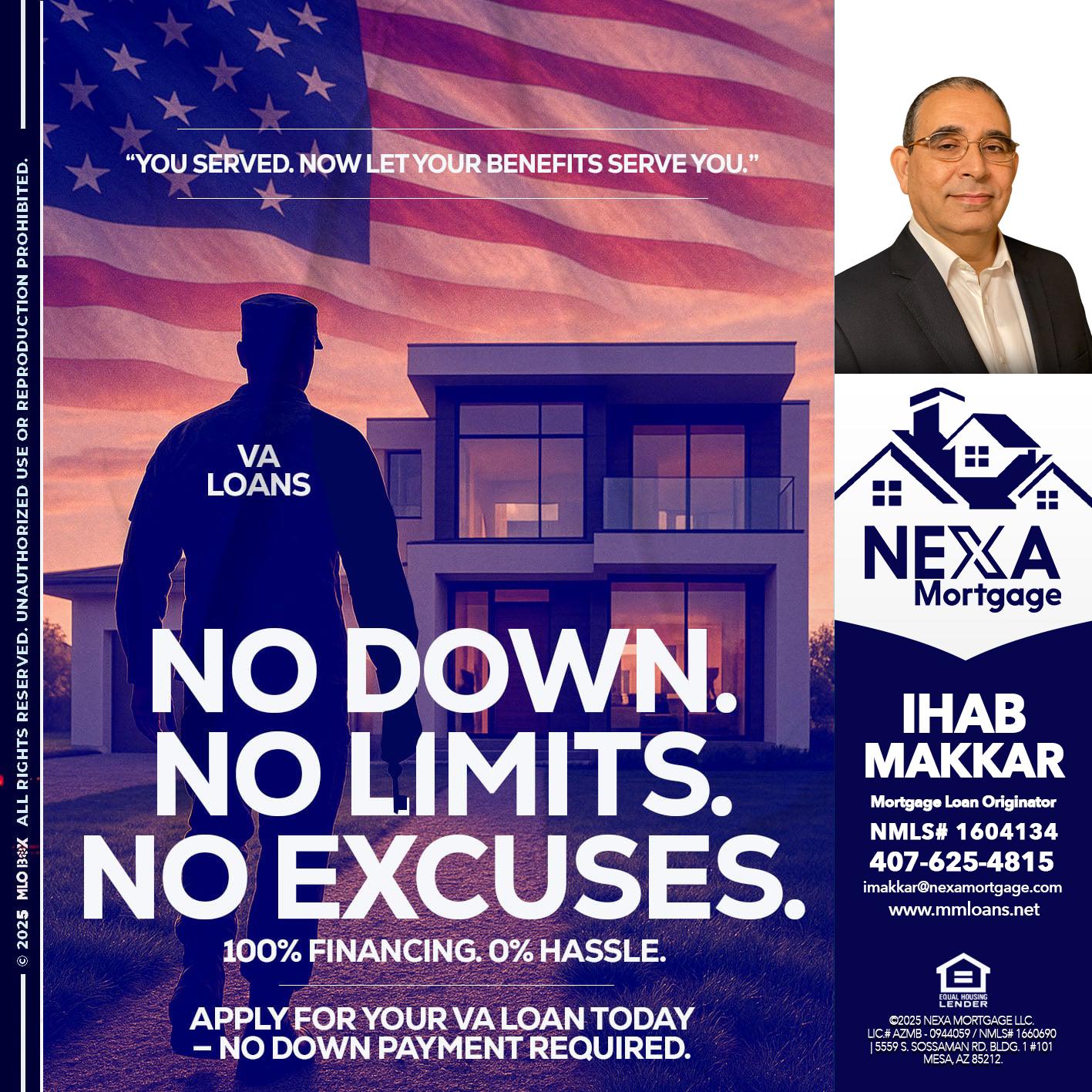 NO DOWN. NO LIMIT. - Ihab Makkar -Mortgage Loan Originator