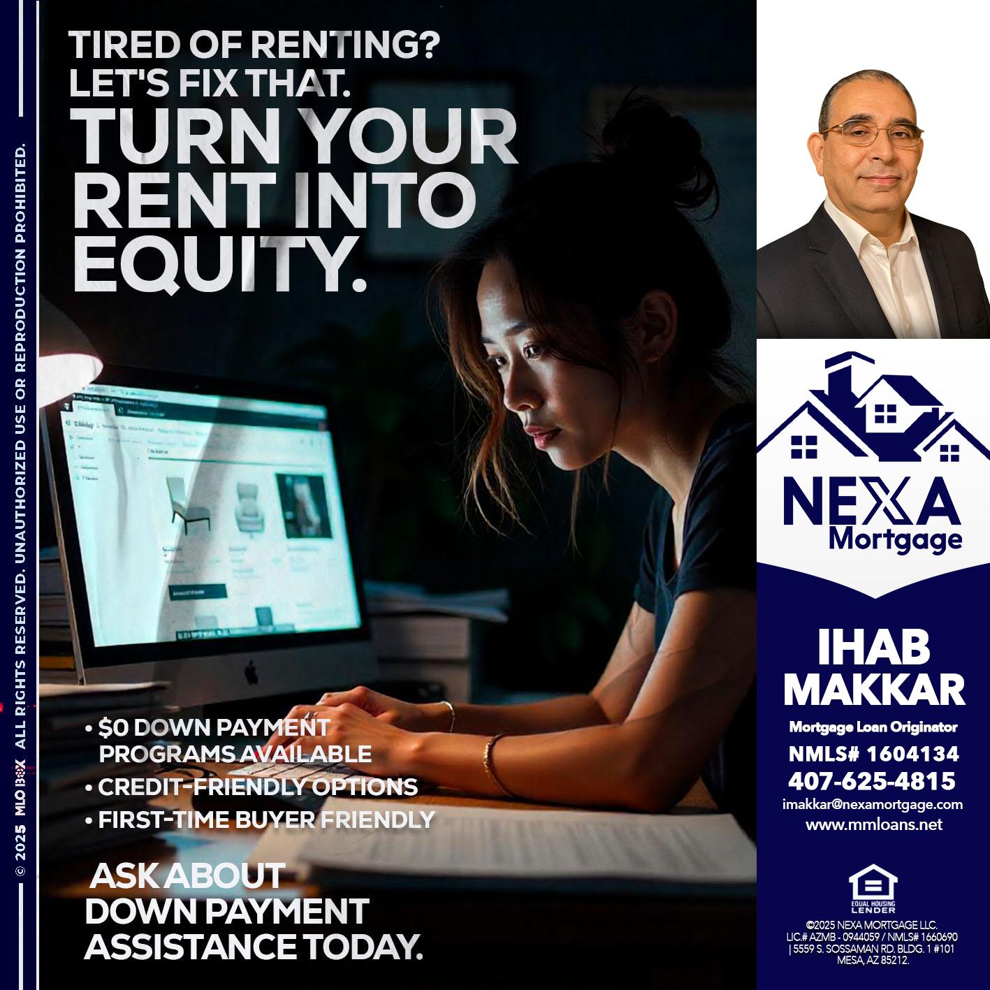 tired of renting? - Ihab Makkar -Mortgage Loan Originator