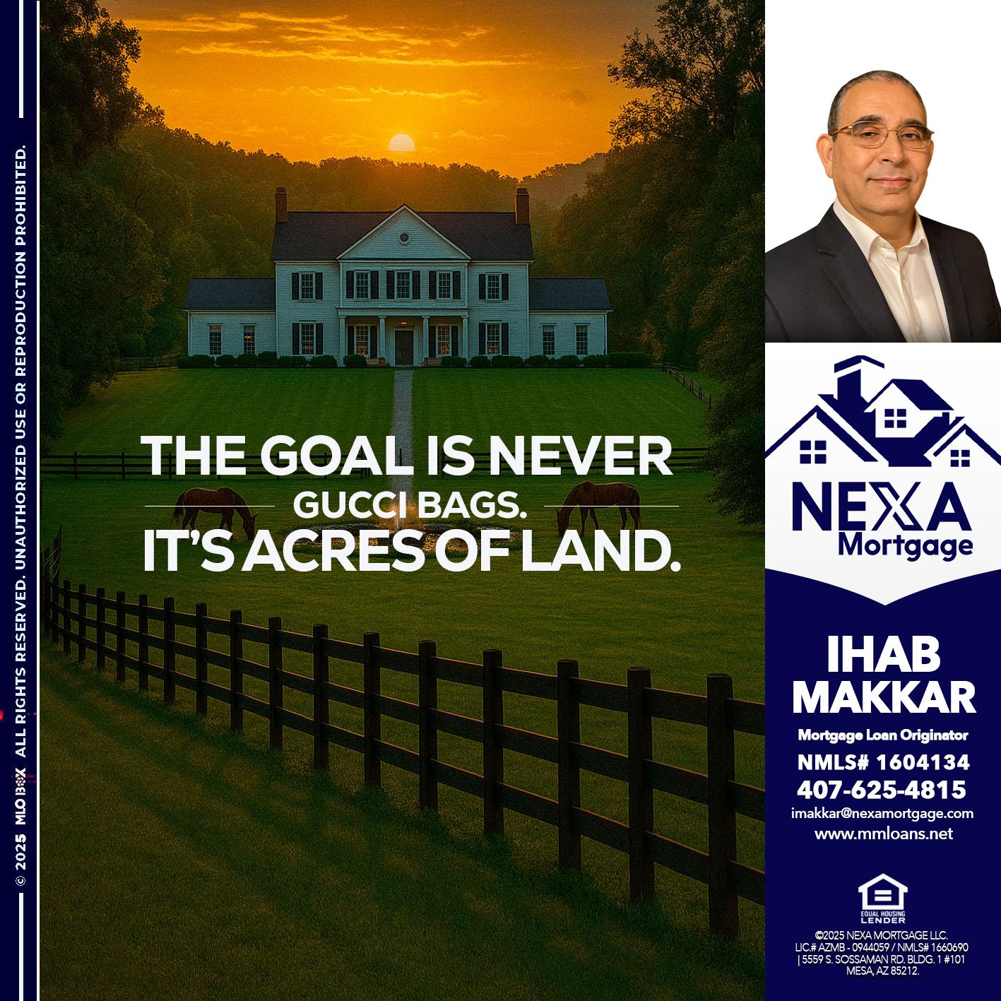 THE GOAL IS NEVER - Ihab Makkar -Mortgage Loan Originator
