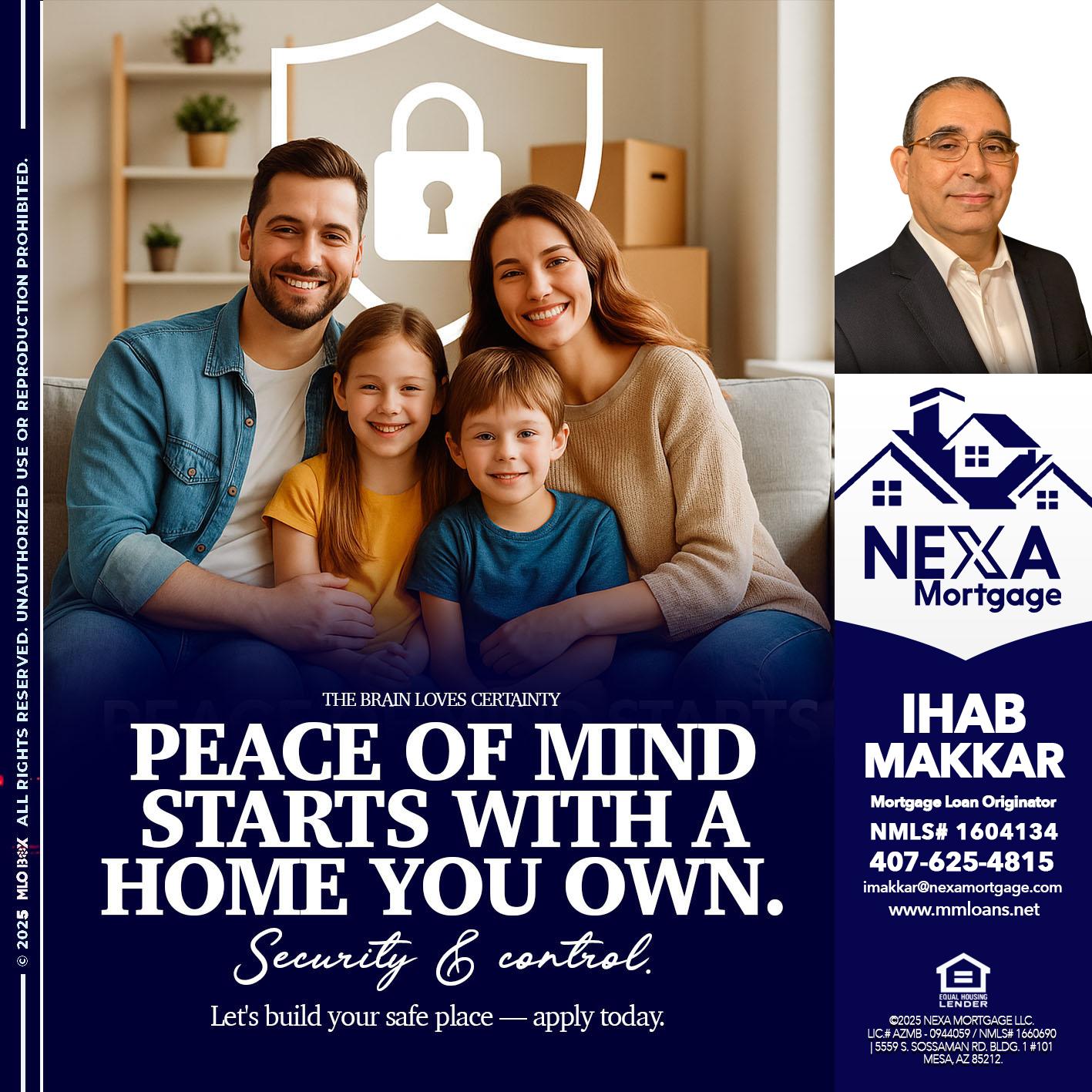 peace of mind - Ihab Makkar -Mortgage Loan Originator