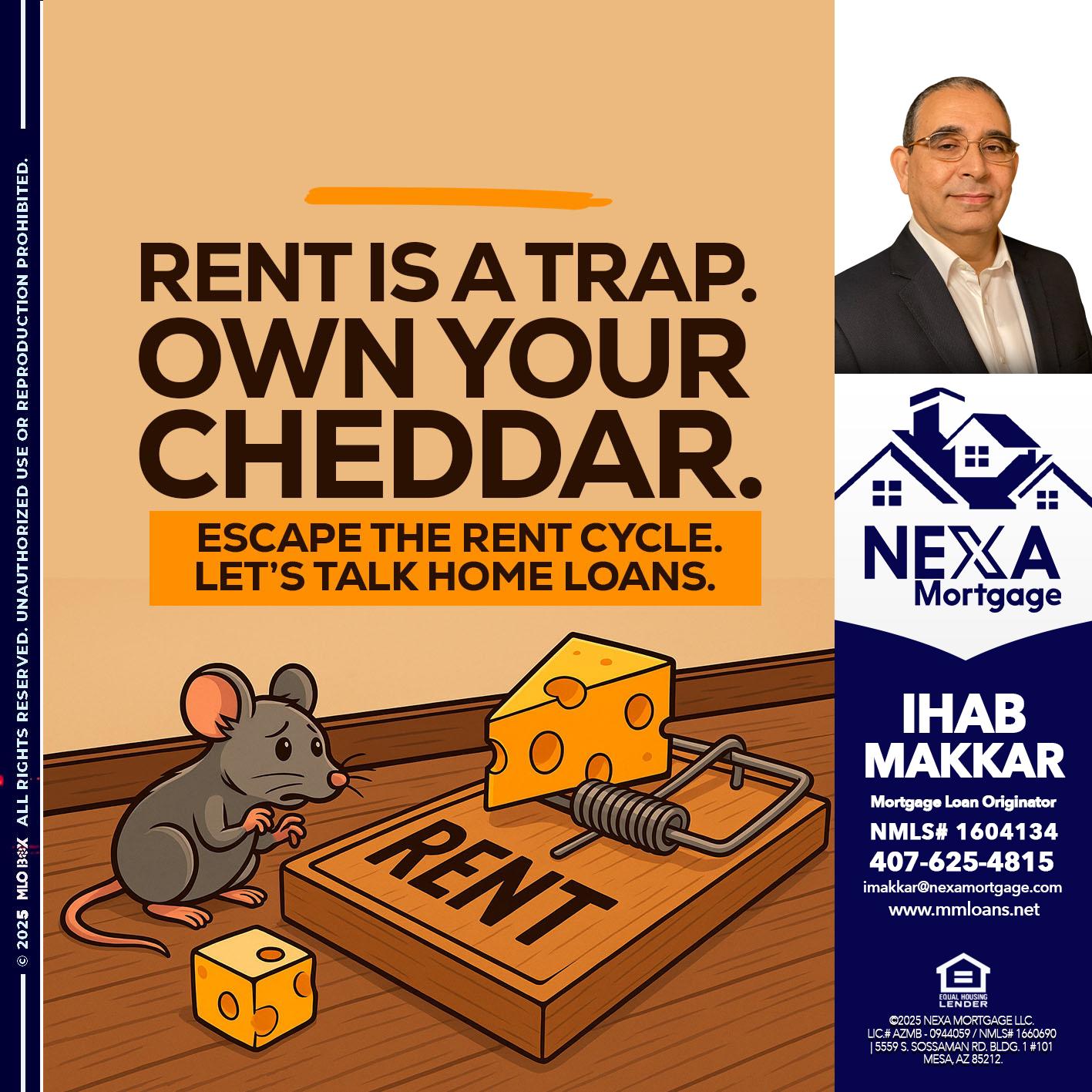 RENT IS TRAP - Ihab Makkar -Mortgage Loan Originator
