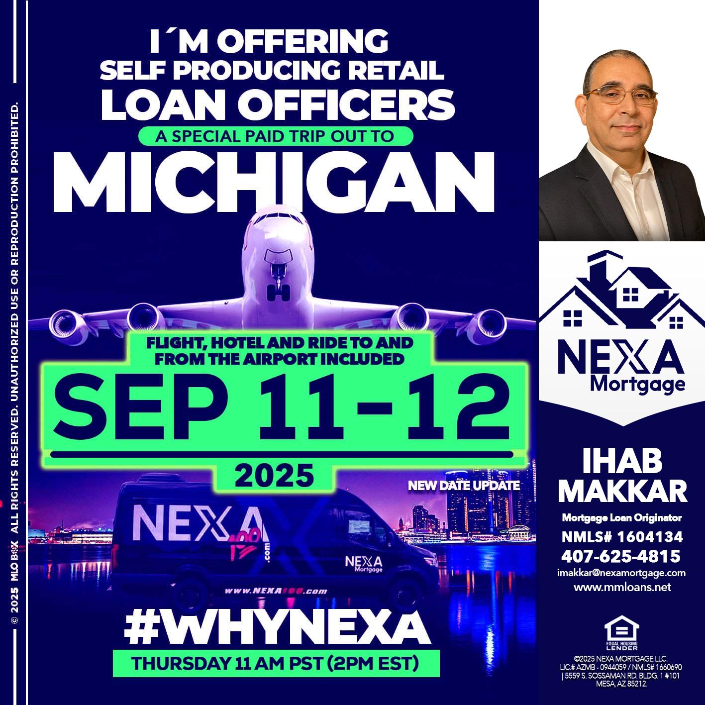michigan sep 11-12 - Ihab Makkar -Mortgage Loan Originator