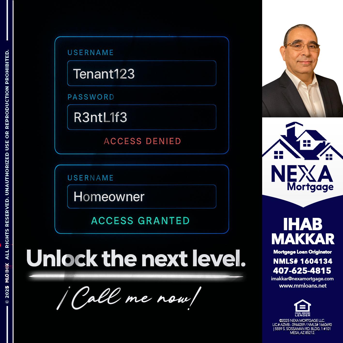 UNLOCK THE NEXT LEVEL - Ihab Makkar -Mortgage Loan Originator