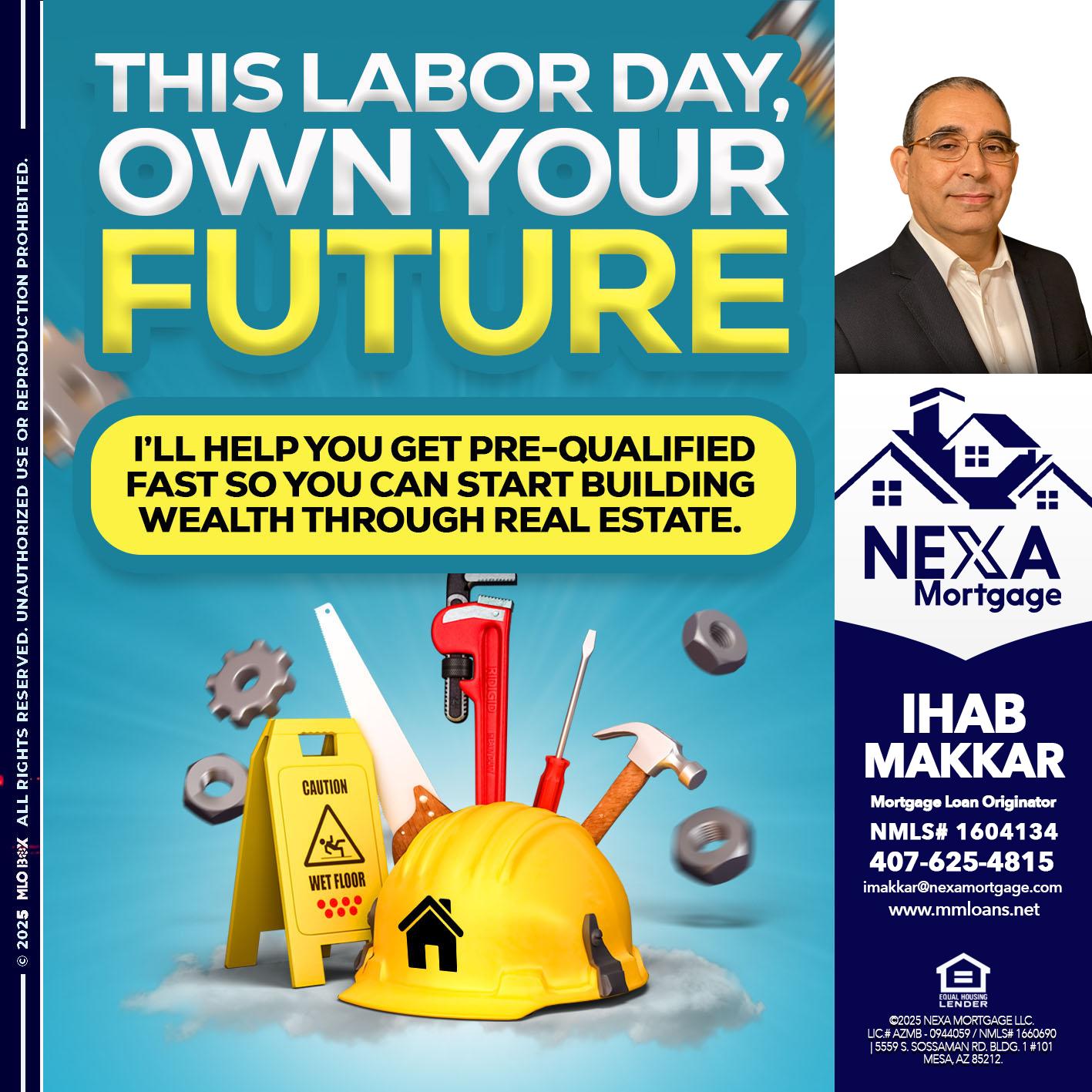 LABOR DAY - Ihab Makkar -Mortgage Loan Originator