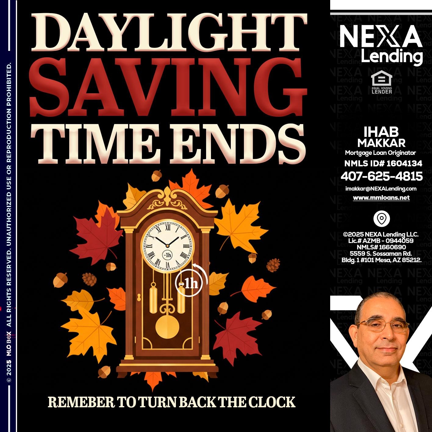 DAYLIGHT SAVINGS - Ihab Makkar -Mortgage Loan Originator