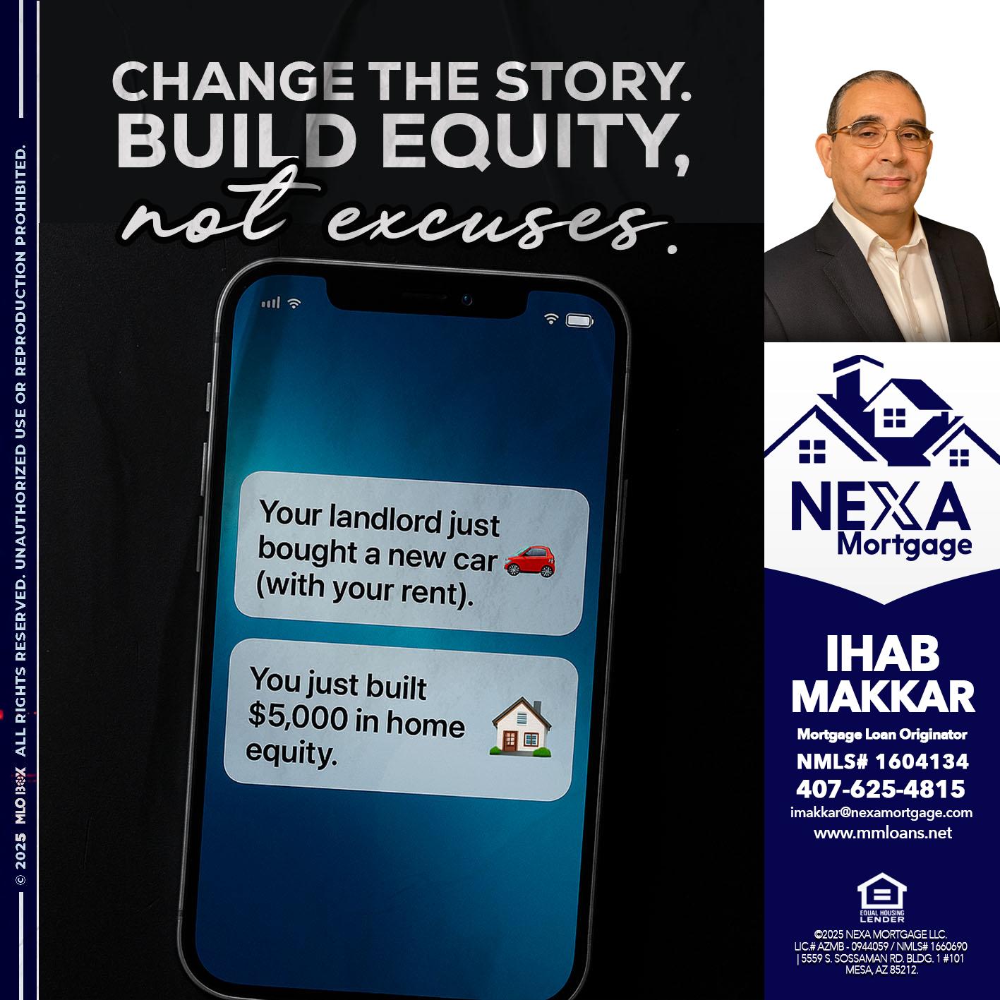 CHANGE THE HISTORY - Ihab Makkar -Mortgage Loan Originator