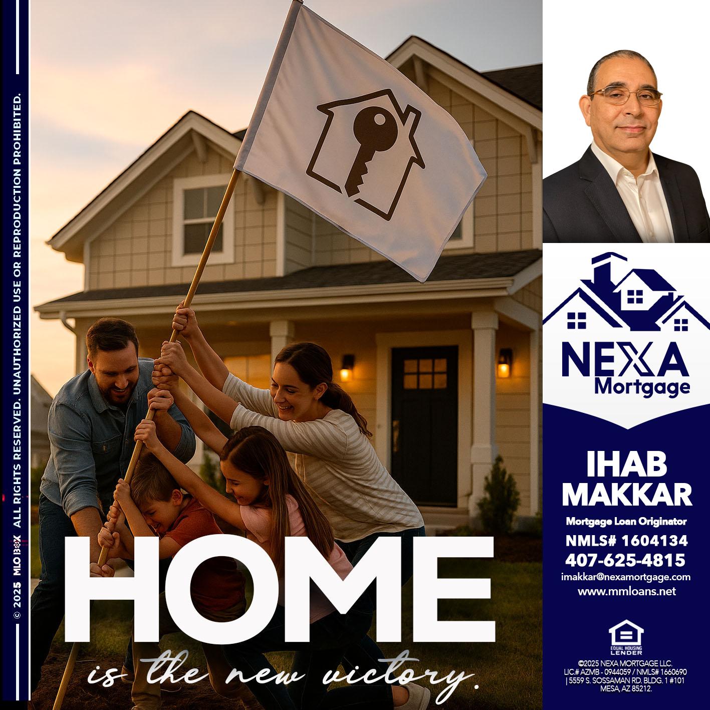 HOME IS - Ihab Makkar -Mortgage Loan Originator