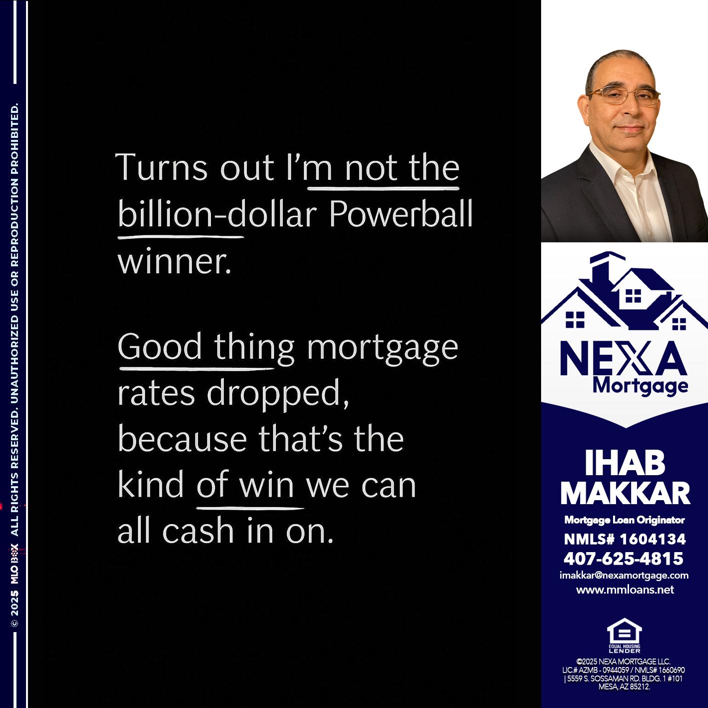 TURNS OUT - Ihab Makkar -Mortgage Loan Originator