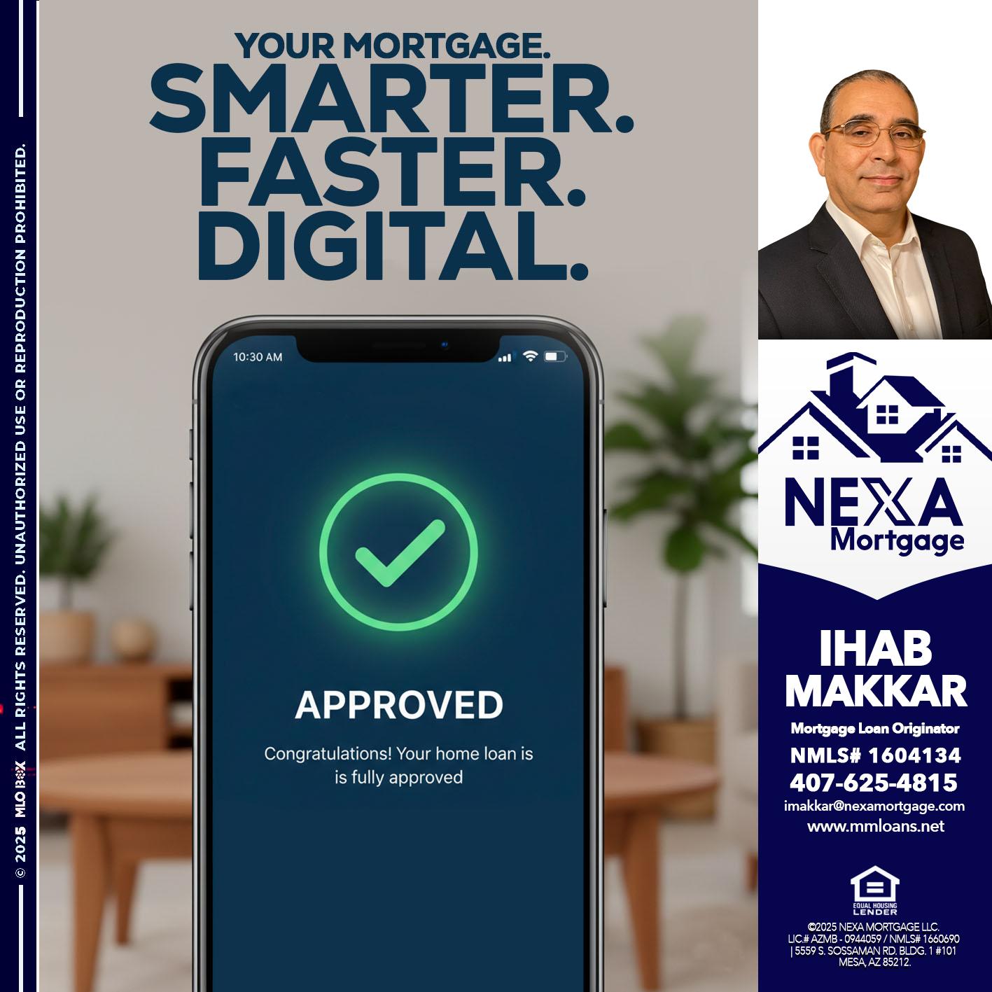 smarter faster digital - Ihab Makkar -Mortgage Loan Originator
