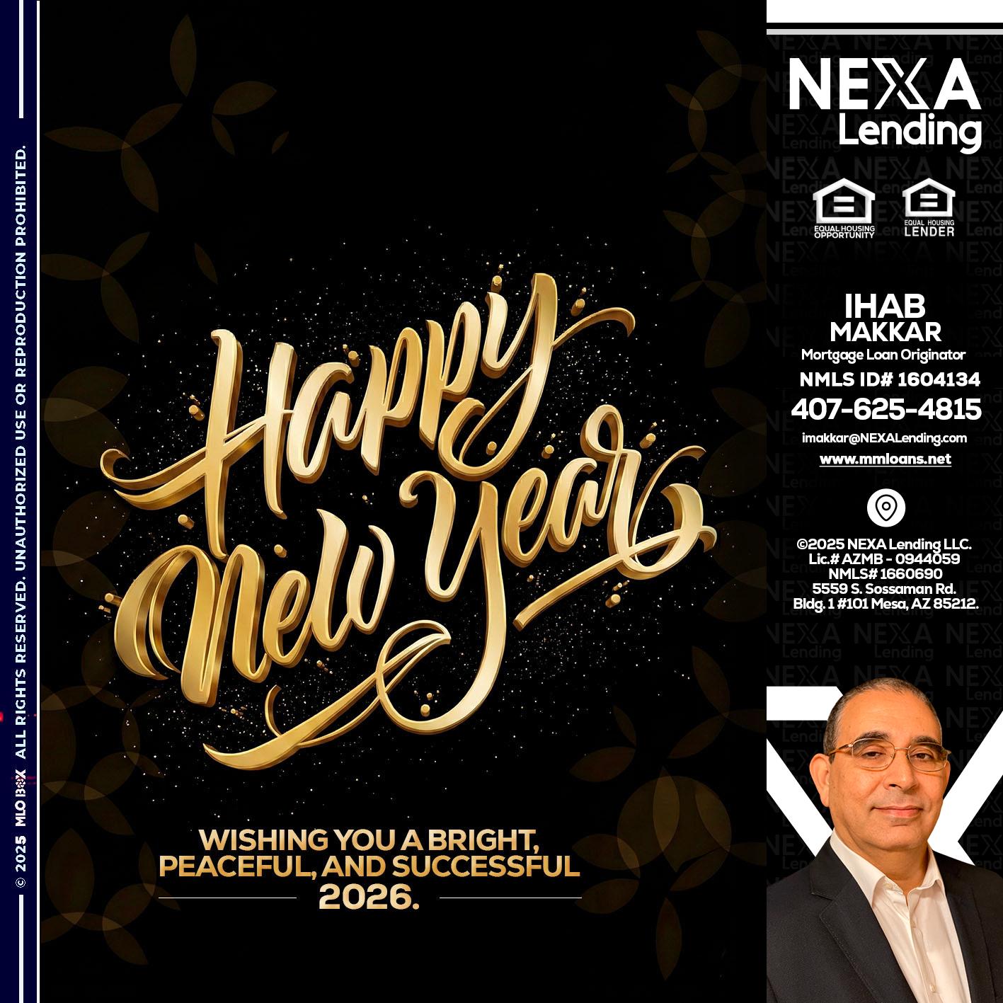 HAPPY NEW YEAR - Ihab Makkar -Mortgage Loan Originator