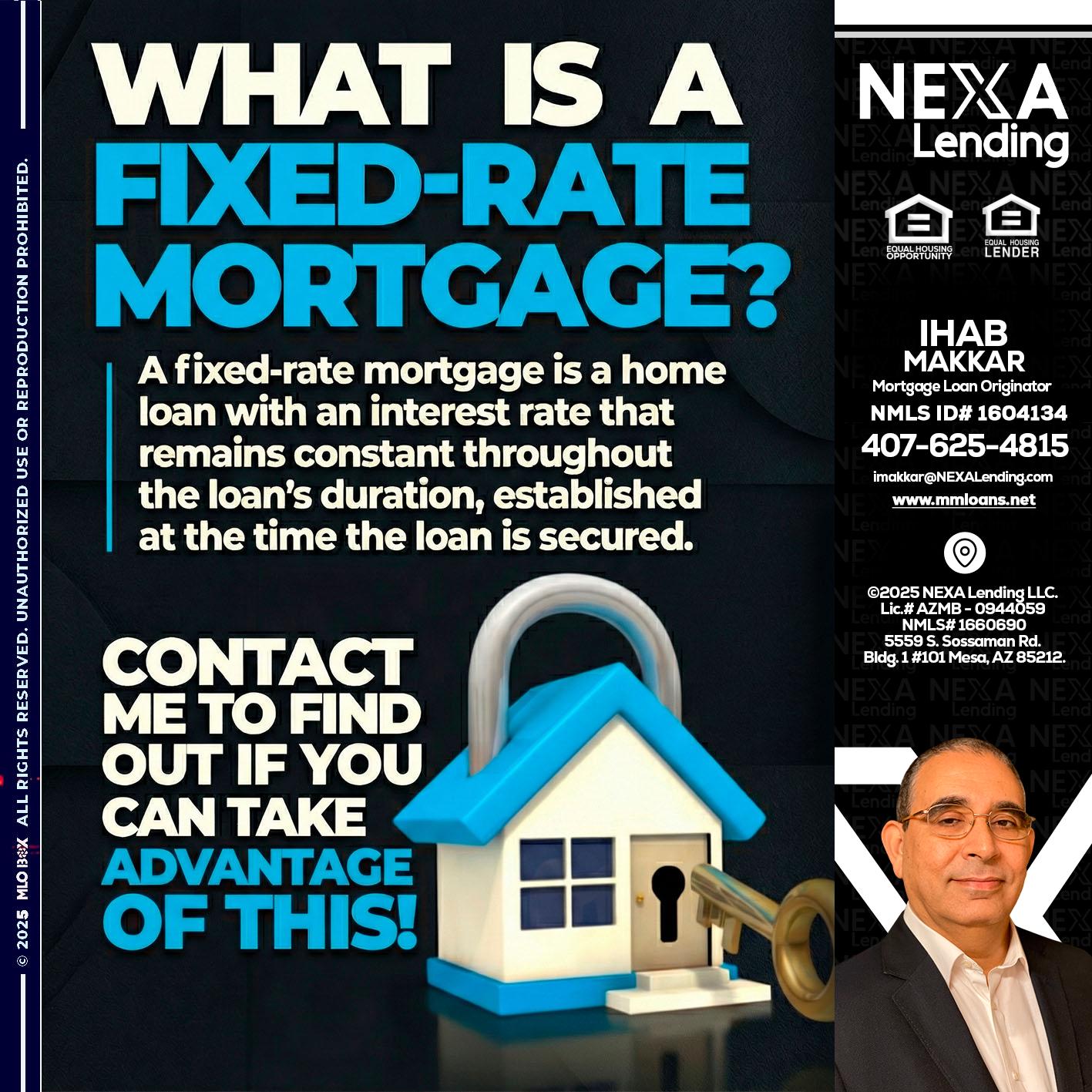 WHAT IS  A FIXED - Ihab Makkar -Mortgage Loan Originator