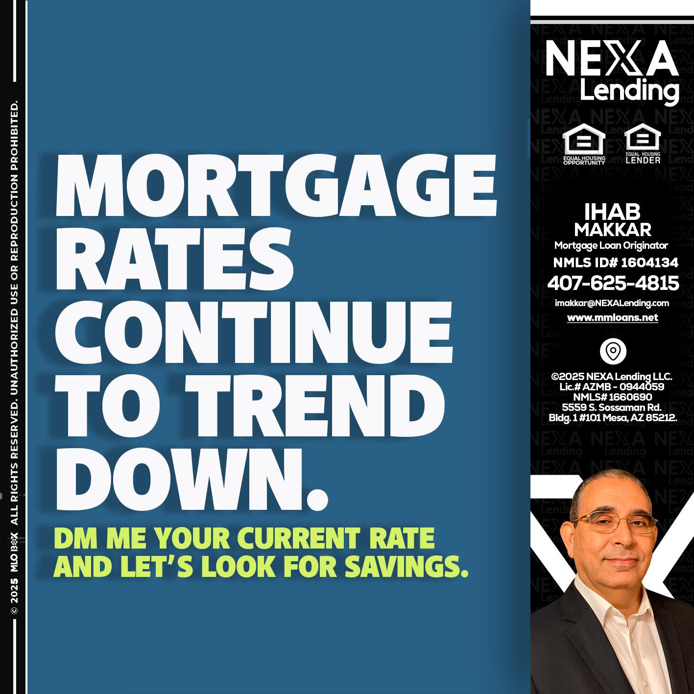 MORTGAGE RATES - Ihab Makkar -Mortgage Loan Originator