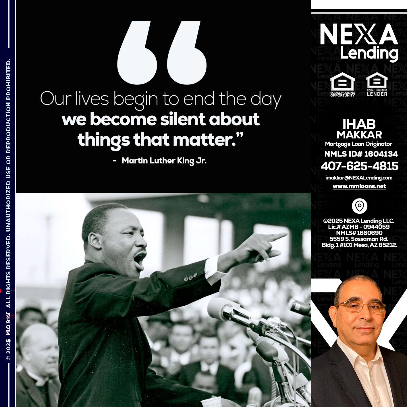 our lives MLK DAY - Ihab Makkar -Mortgage Loan Originator