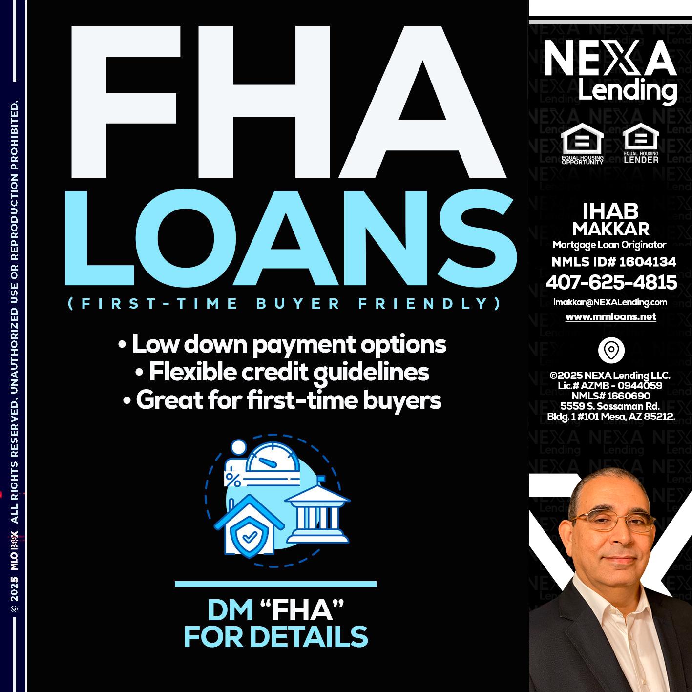 FHA LOANS - Ihab Makkar -Mortgage Loan Originator