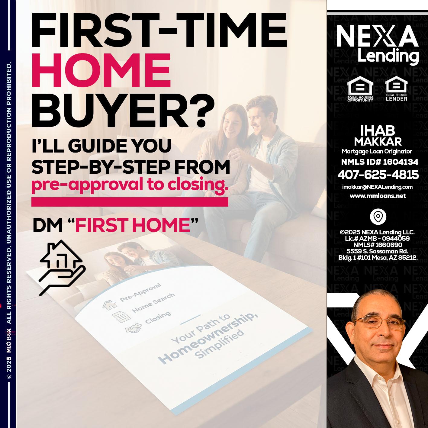 first time home buyer - Ihab Makkar -Mortgage Loan Originator