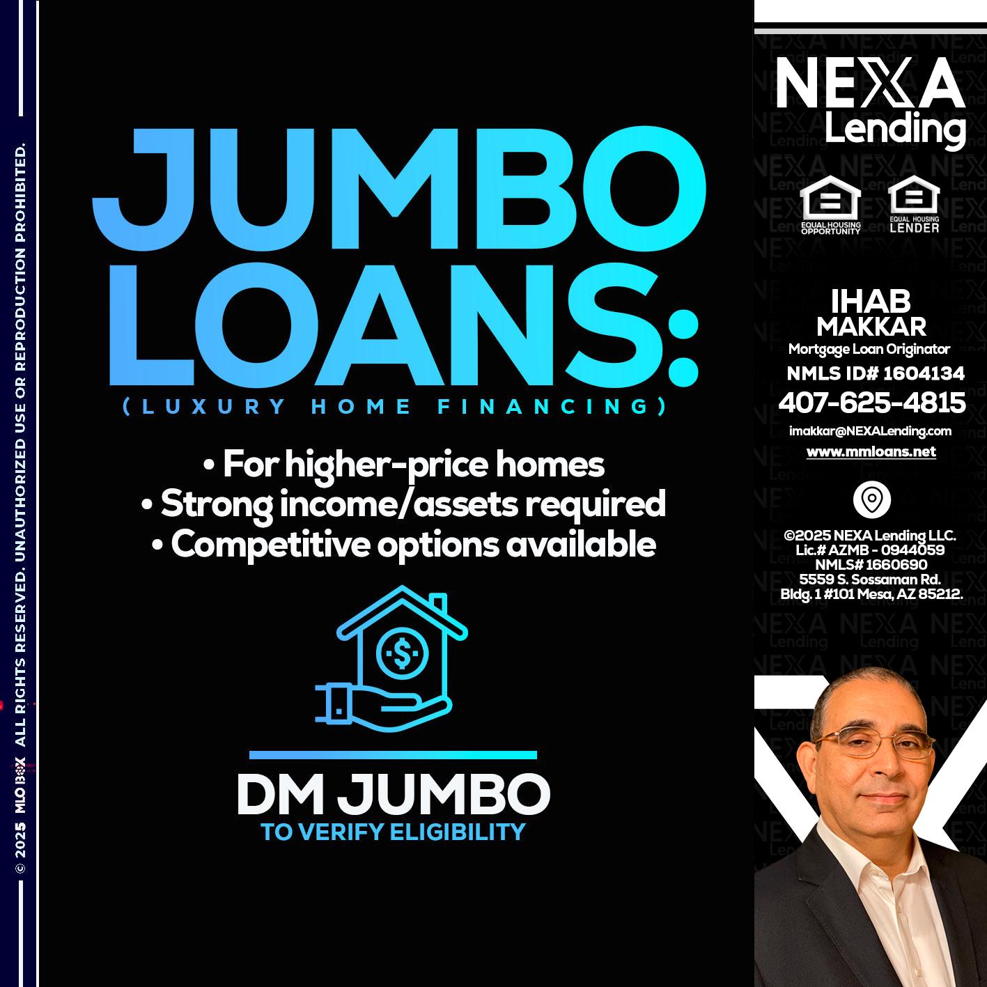 JUMBO LOANS - Ihab Makkar -Mortgage Loan Originator