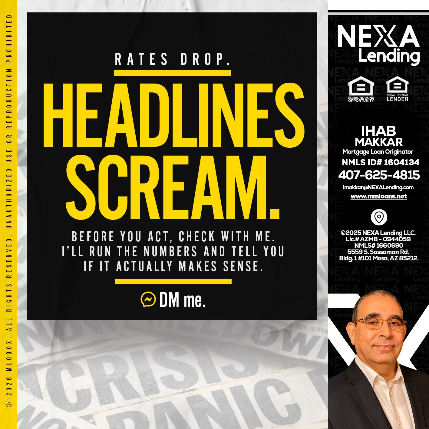 HEADLINES SCREAM - Ihab Makkar -Mortgage Loan Originator