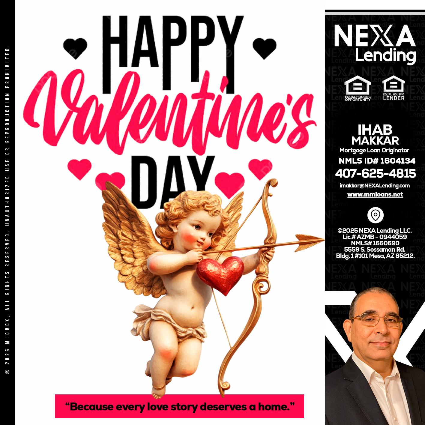 happy valentines day - Ihab Makkar -Mortgage Loan Originator