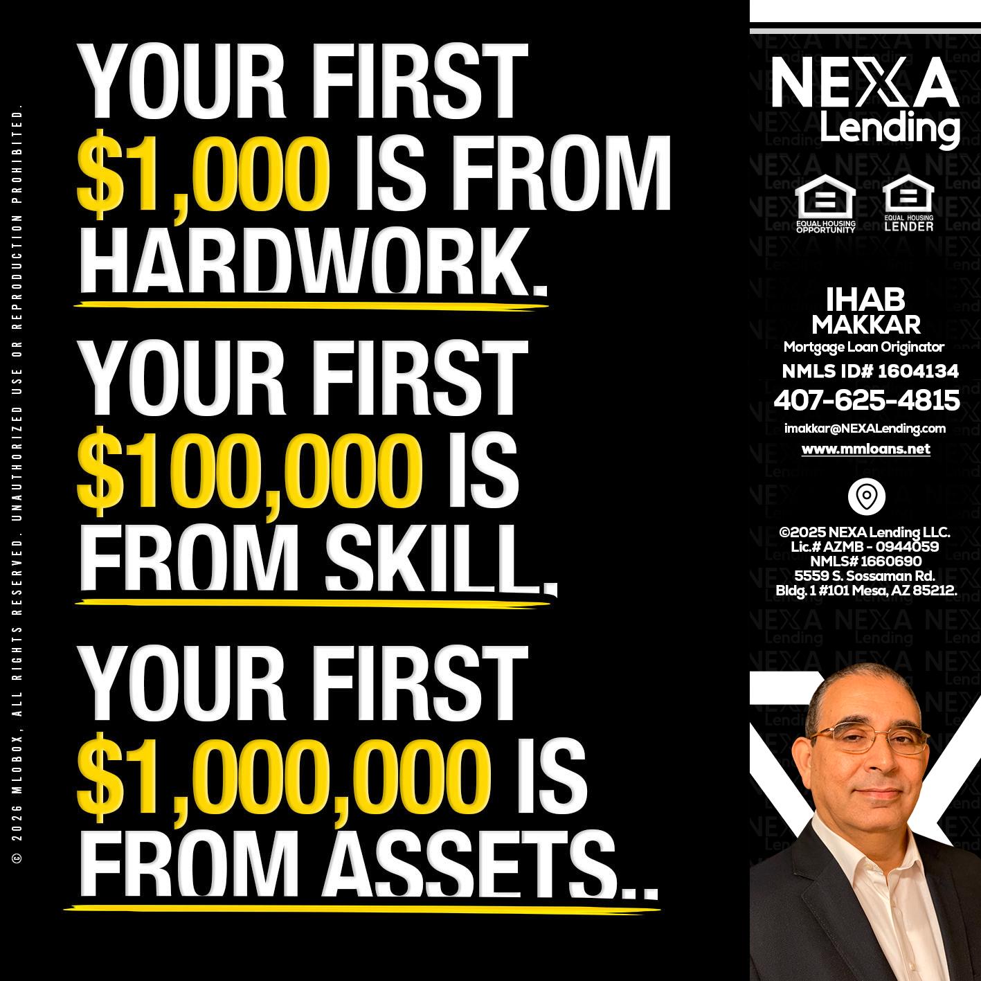 YOUR FIRST $1000 - Ihab Makkar -Mortgage Loan Originator
