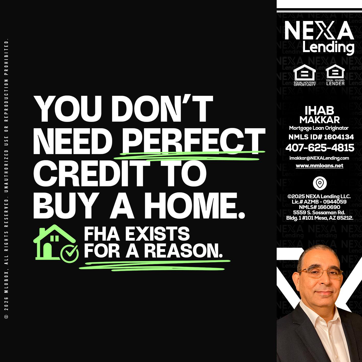 you don't need - Ihab Makkar -Mortgage Loan Originator