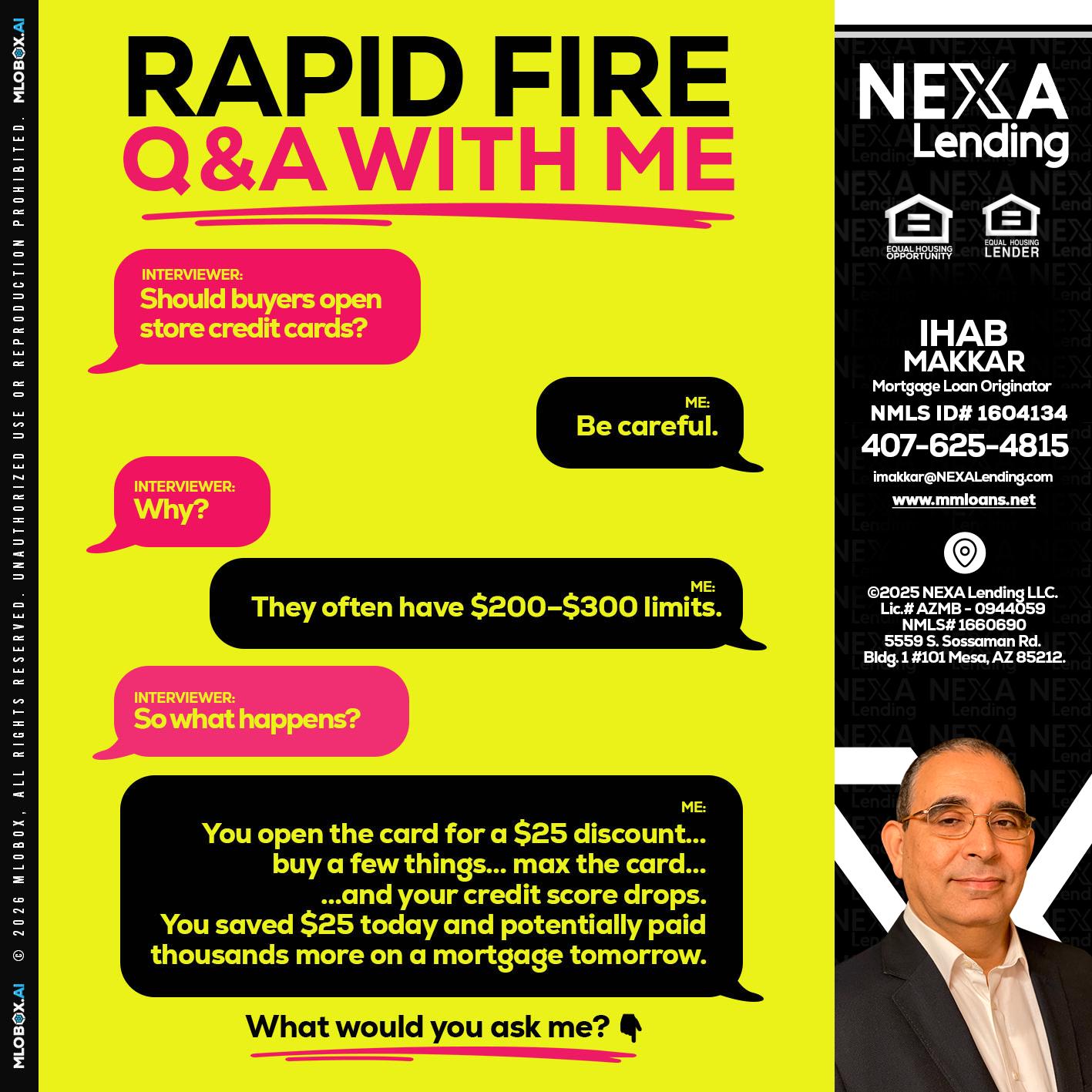 RAPID FIRE Q&A - Ihab Makkar -Mortgage Loan Originator