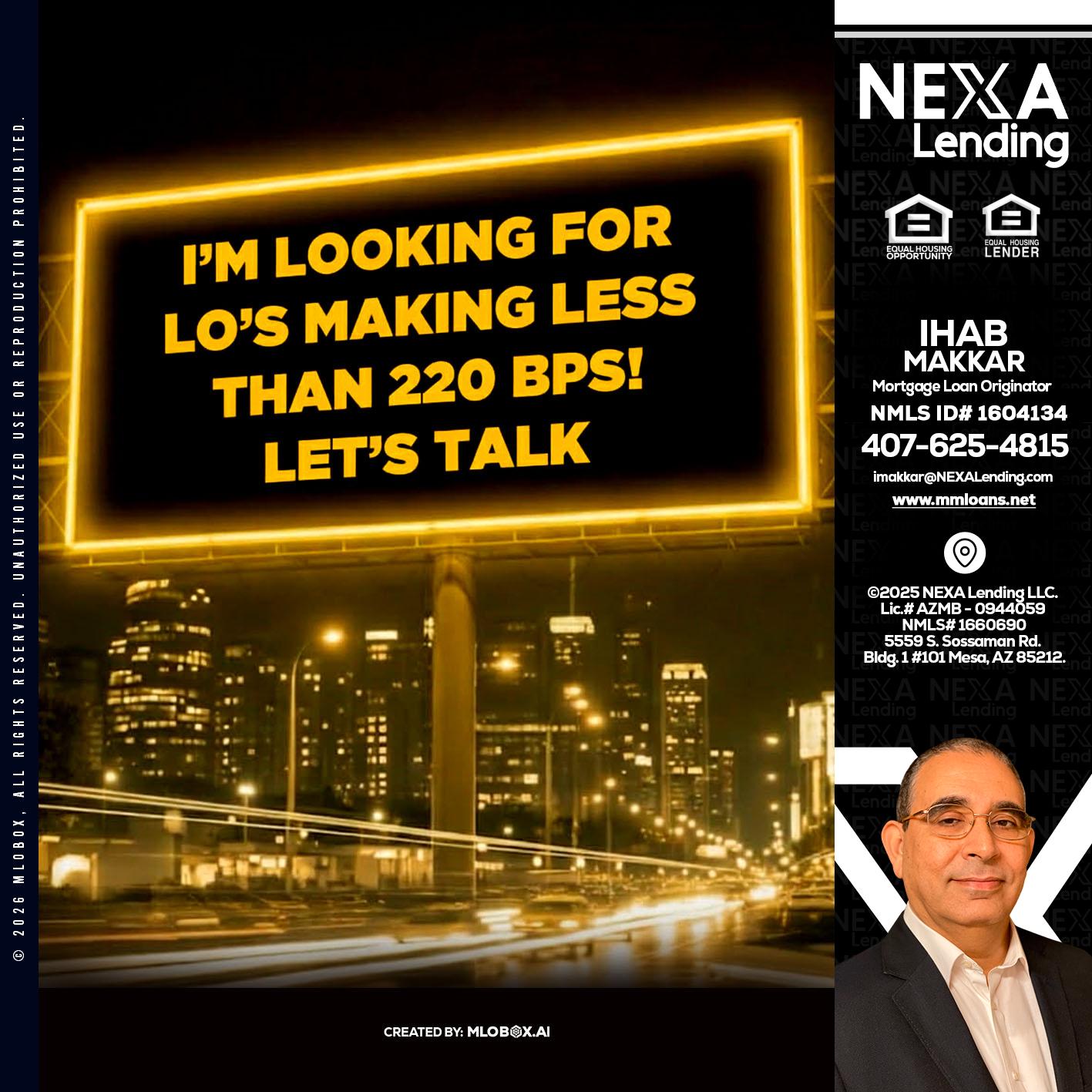 Looking for MLOs - Ihab Makkar -Mortgage Loan Originator