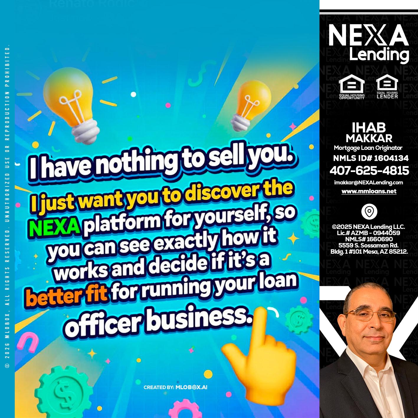 I HAVE NOTHING - Ihab Makkar -Mortgage Loan Originator