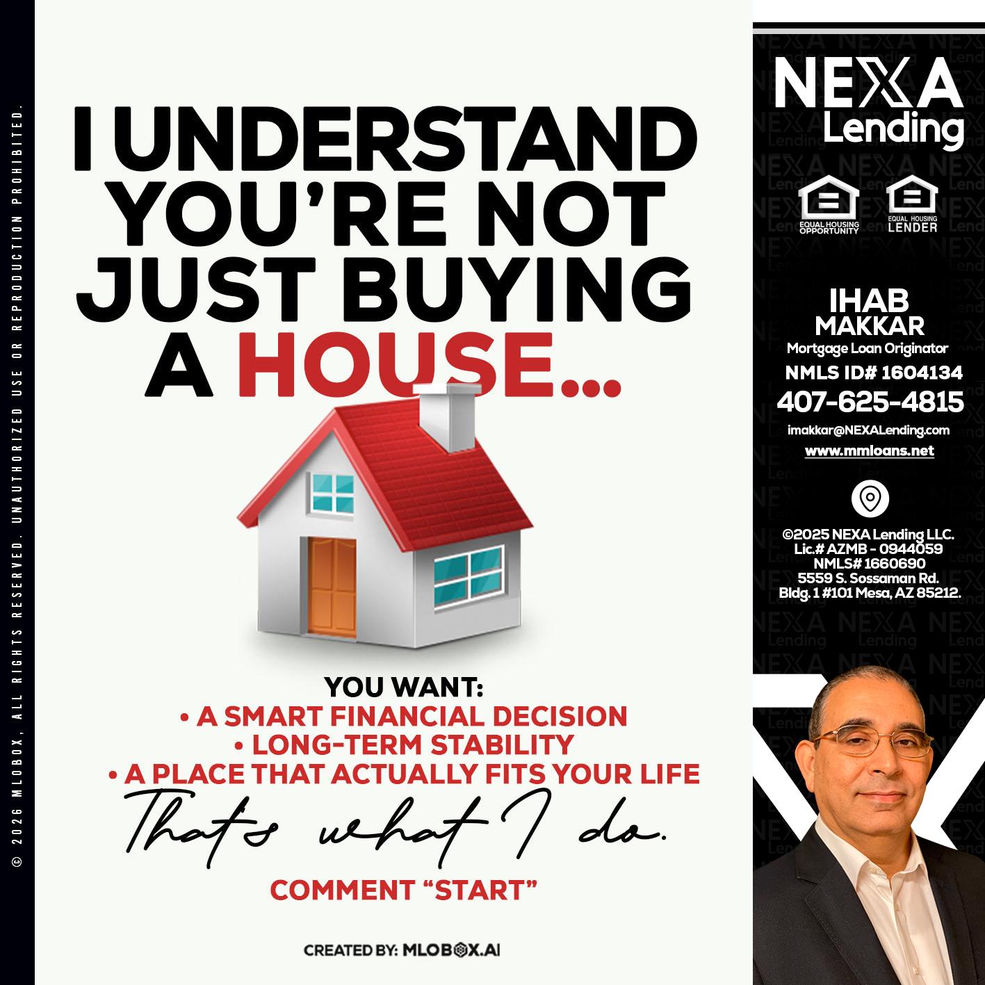 I UNDERSTAND - Ihab Makkar -Mortgage Loan Originator