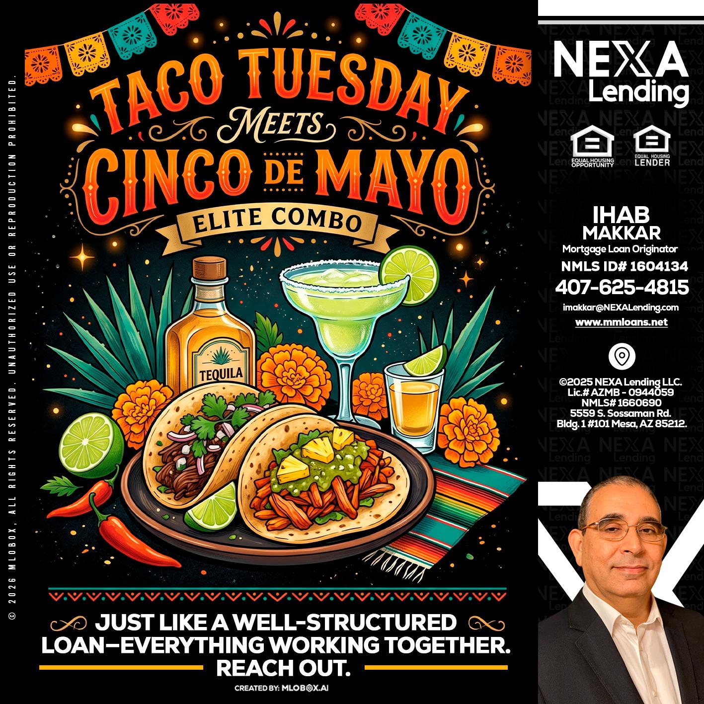 TACO TUESDAY - Ihab Makkar -Mortgage Loan Originator