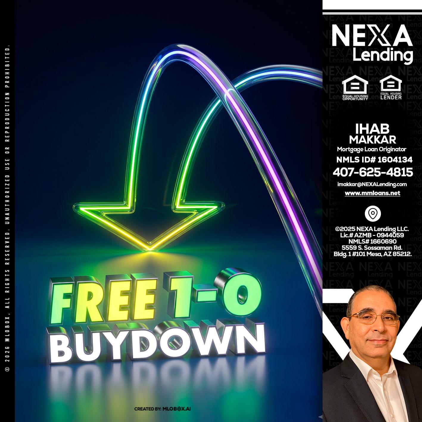 FREE 1-0 BUYDOWN - Ihab Makkar -Mortgage Loan Originator
