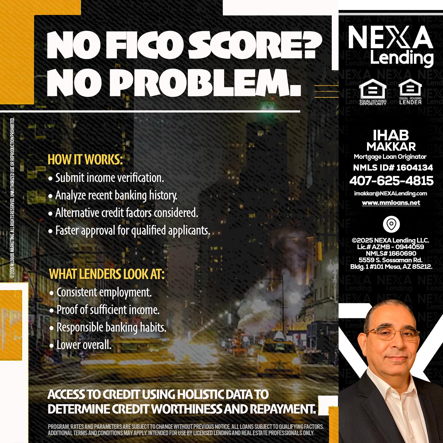 NO FICO SCORE? - Ihab Makkar -Mortgage Loan Originator