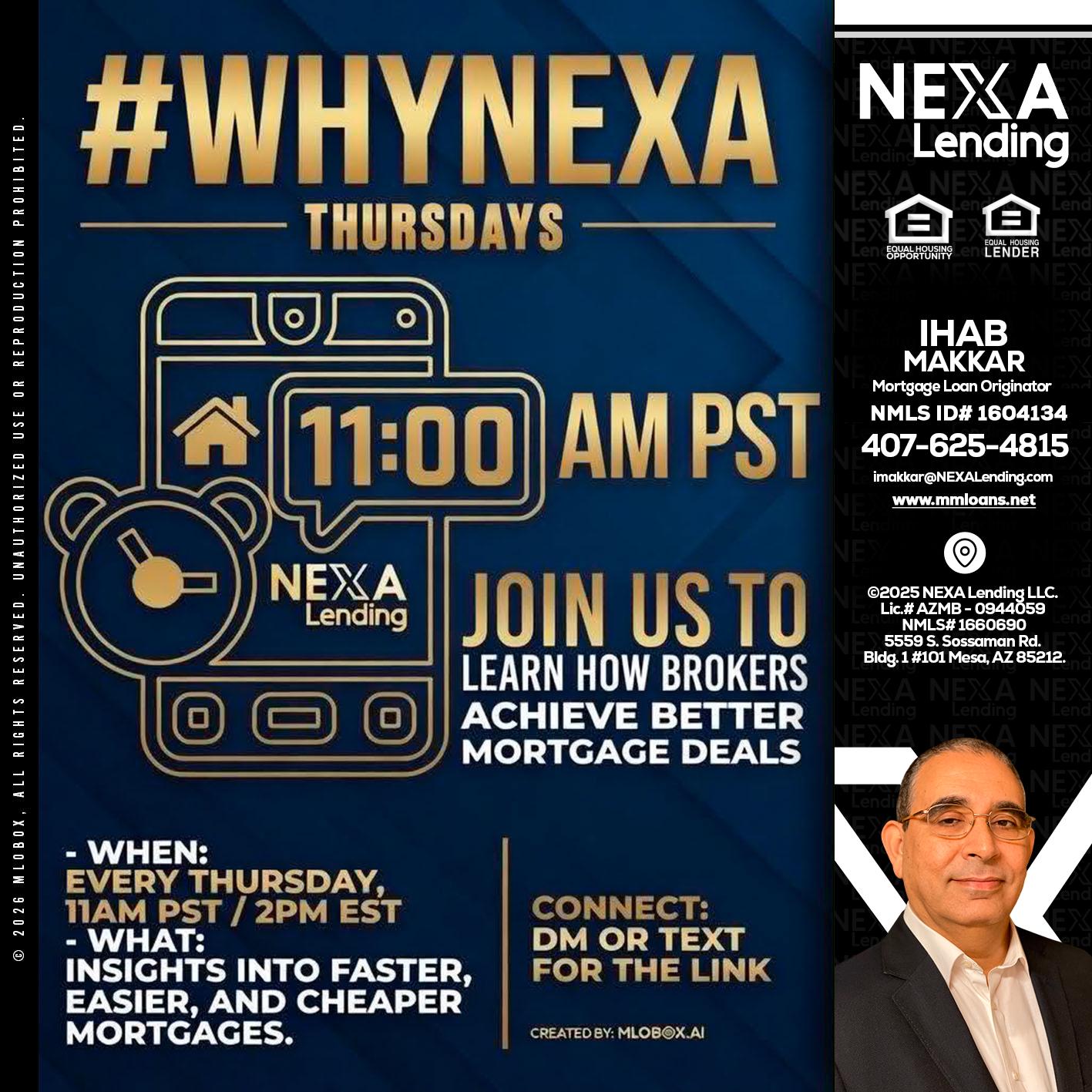 WHY NEXA THURDAYS - Ihab Makkar -Mortgage Loan Originator