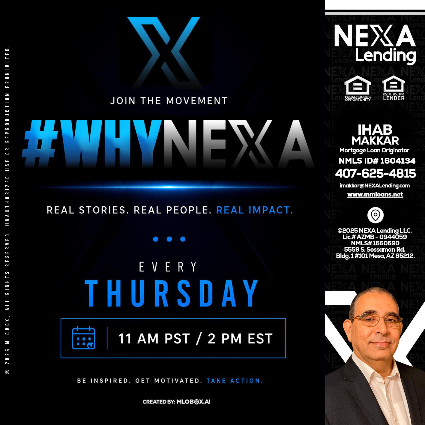 why NEXA - Ihab Makkar -Mortgage Loan Originator