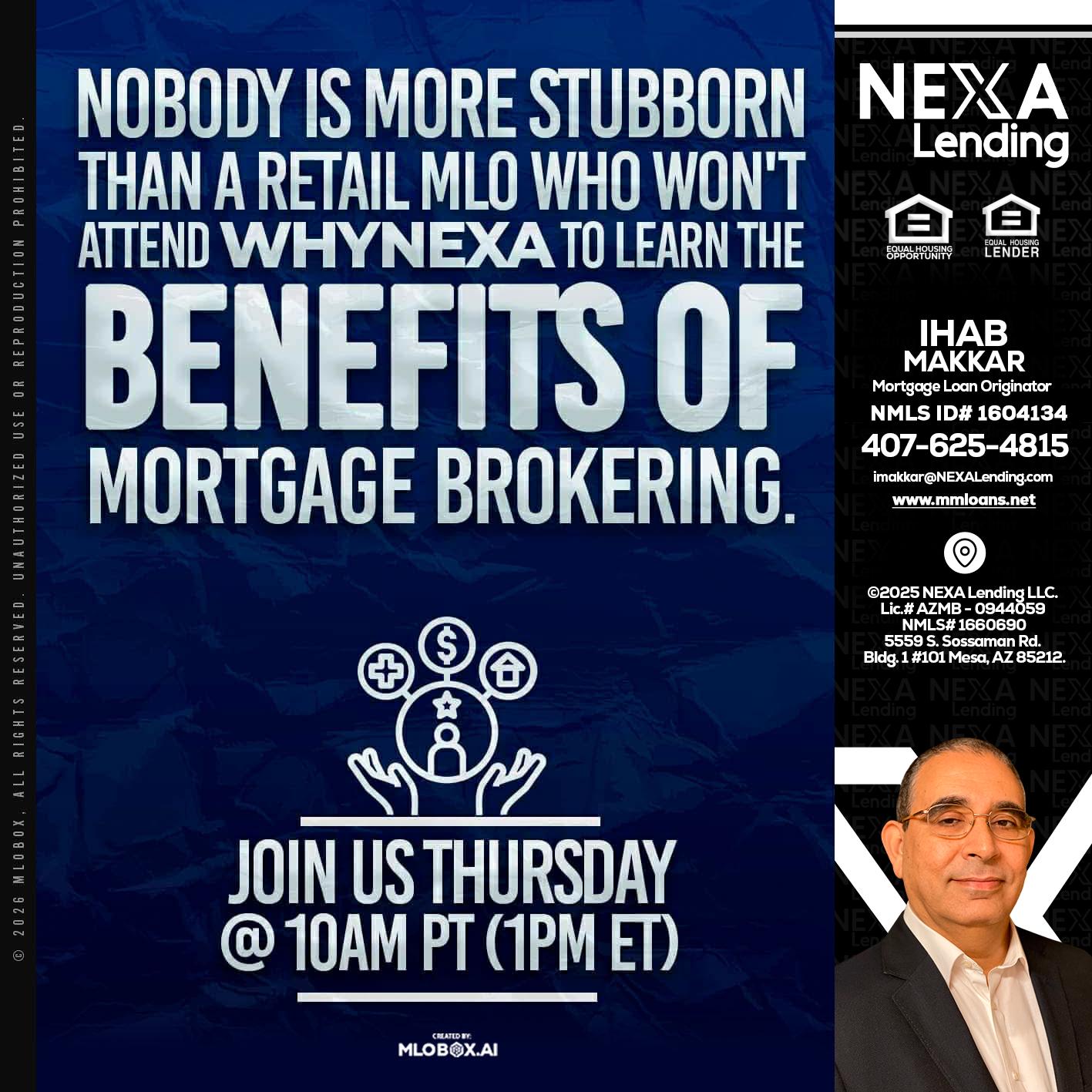 NOBODY IS MORE - Ihab Makkar -Mortgage Loan Originator