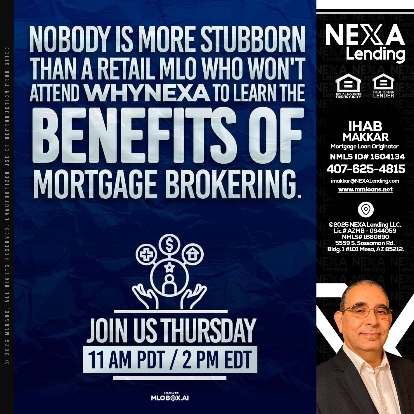 WHY NEXA - Ihab Makkar -Mortgage Loan Originator