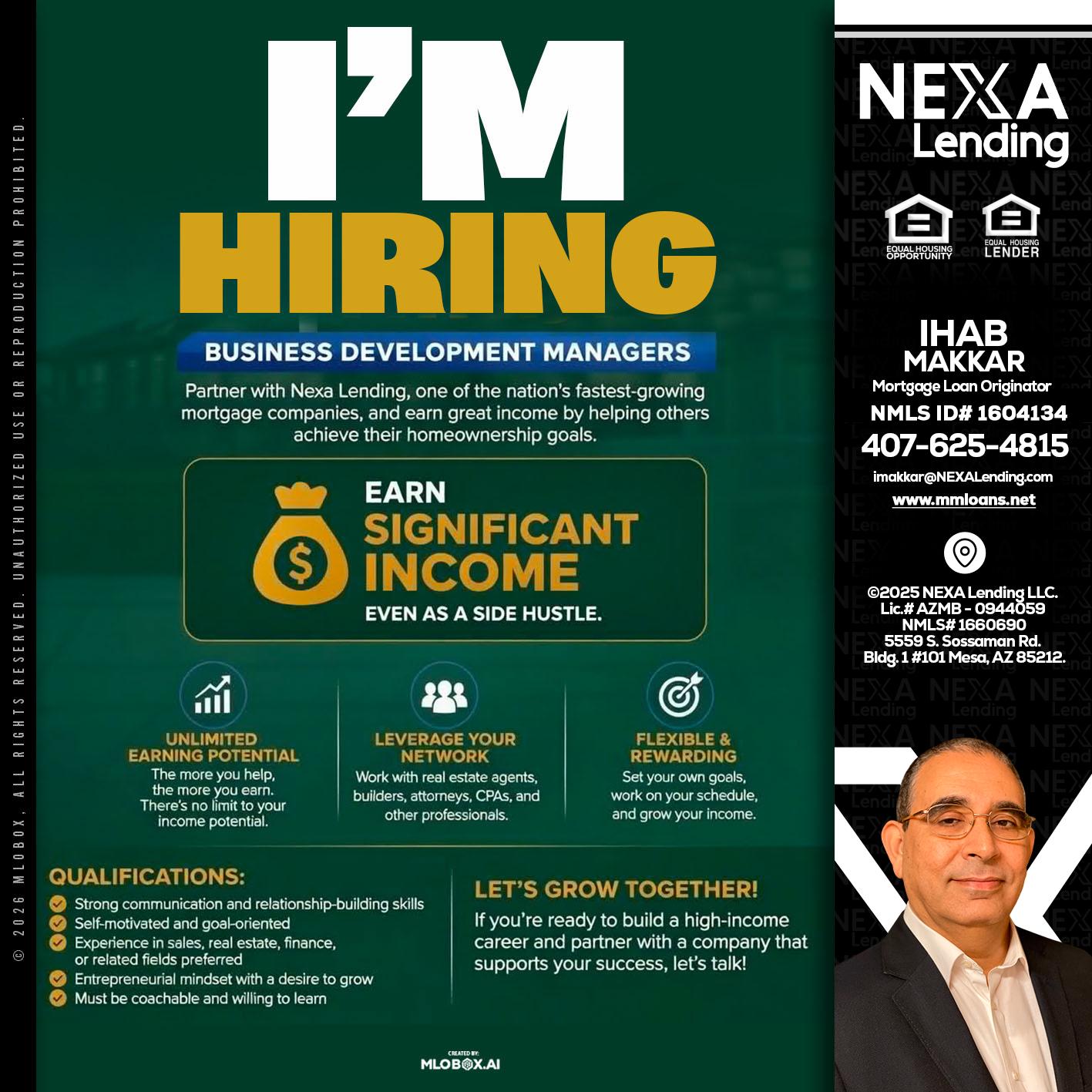 IM HIRING - Ihab Makkar -Mortgage Loan Originator