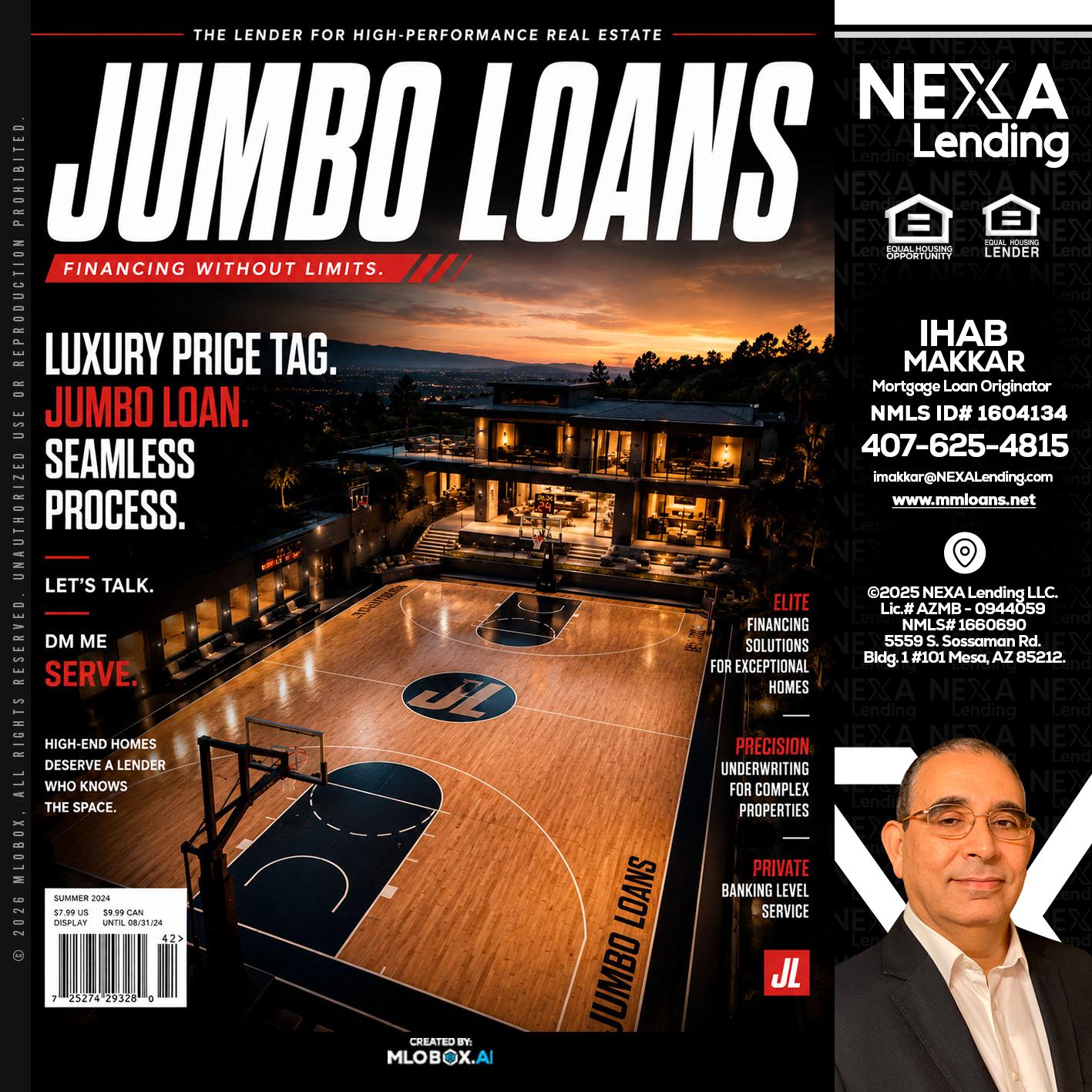 JUMBO LOANS - Ihab Makkar -Mortgage Loan Originator