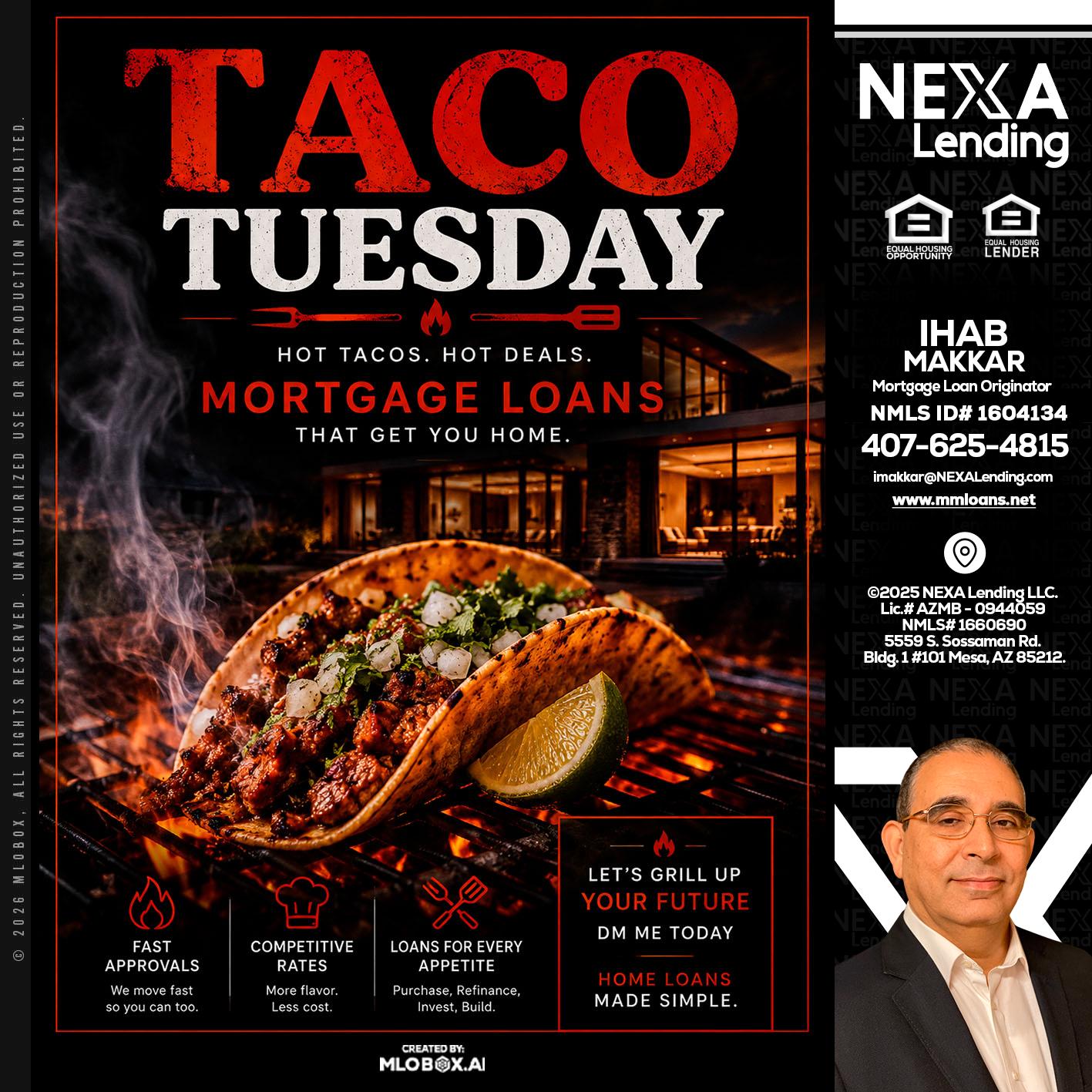 TACO TUESDAY - Ihab Makkar -Mortgage Loan Originator