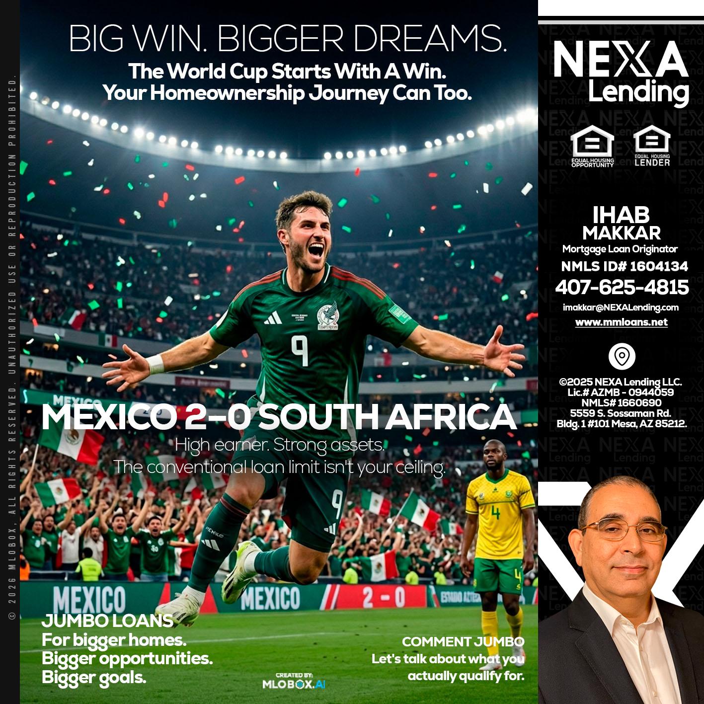 MEXICO 2-0 SOUTH AFRICA - Ihab Makkar -Mortgage Loan Originator