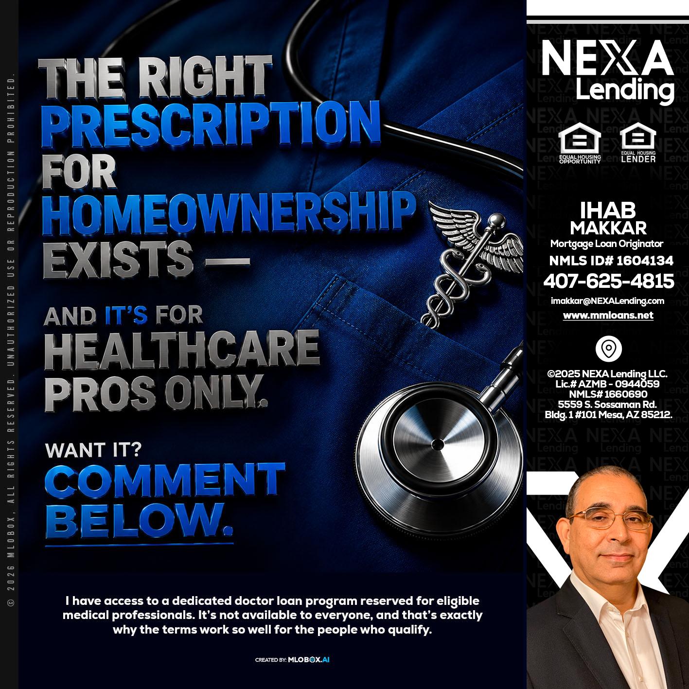 THE RIGHT PRESCRIPTION - Ihab Makkar -Mortgage Loan Originator