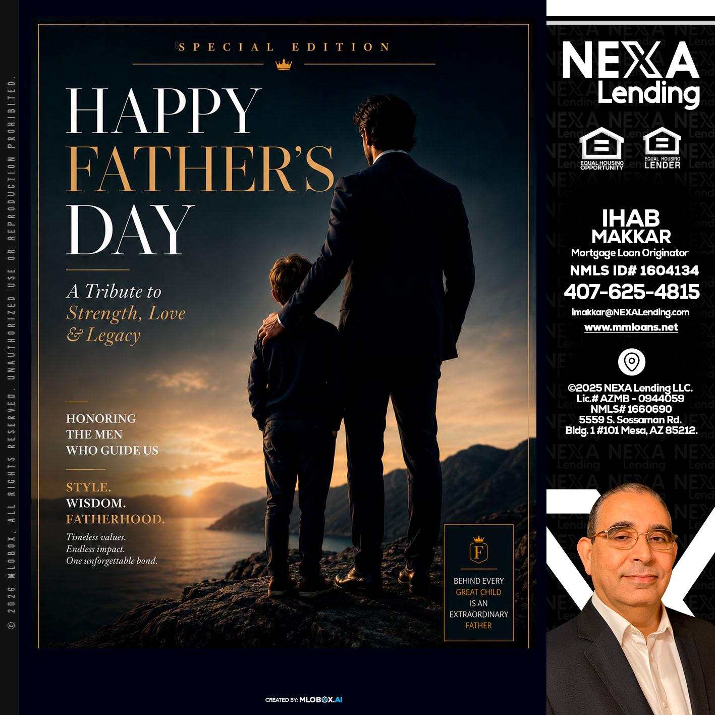 HAPPY FATHERS DAY - Ihab Makkar -Mortgage Loan Originator