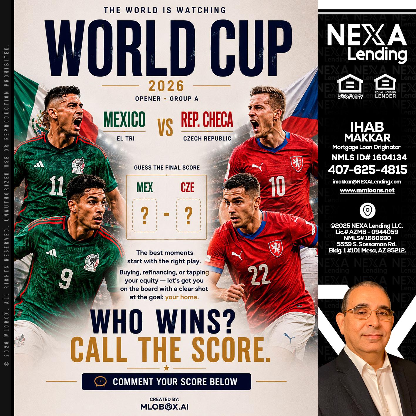 WORLD CUP 2026 - Ihab Makkar -Mortgage Loan Originator
