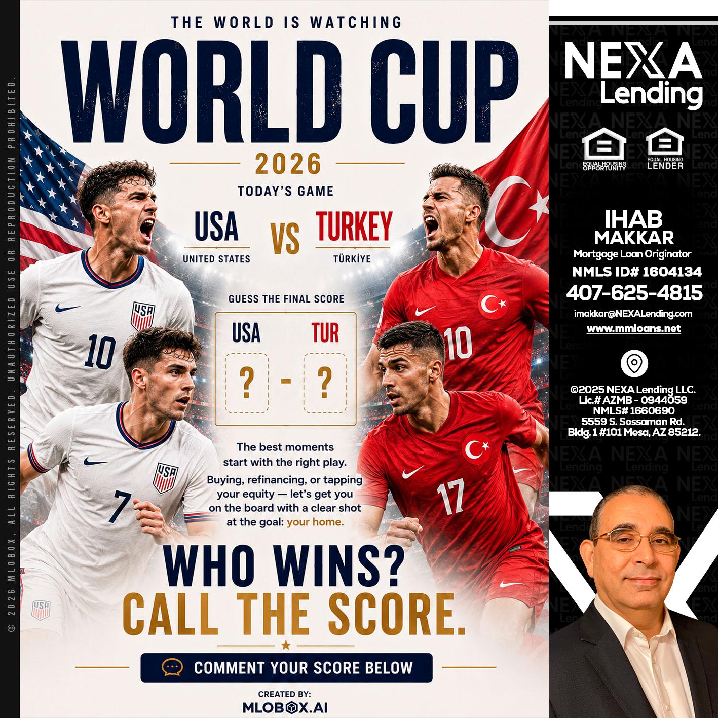 WORLD CUP 2026 - Ihab Makkar -Mortgage Loan Originator